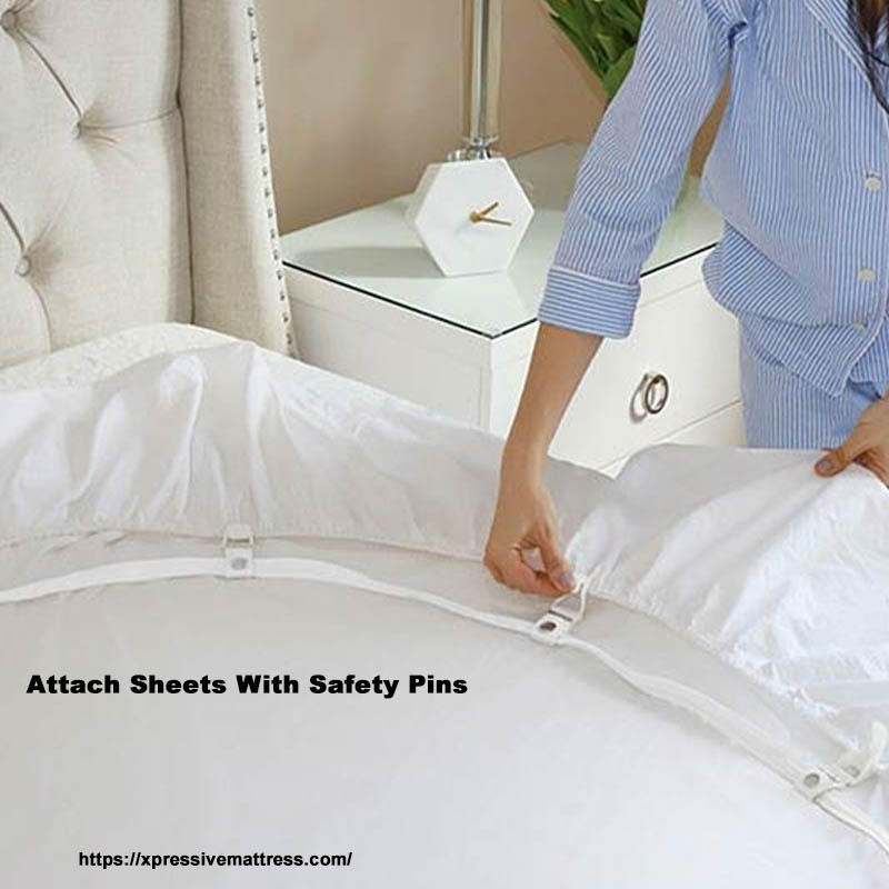 Attach Sheets With Safety Pins