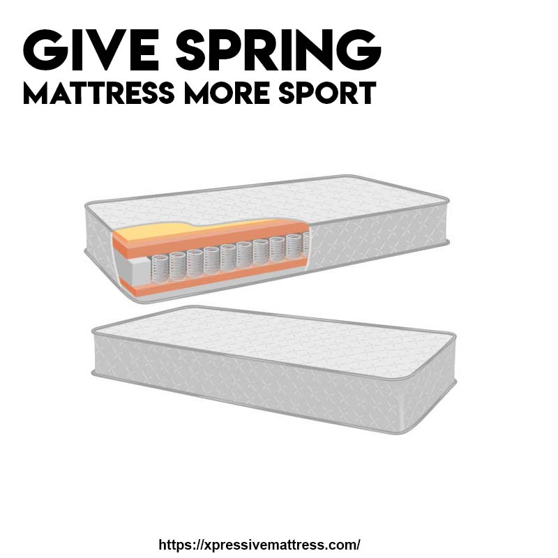 Give Spring Mattress More Sport