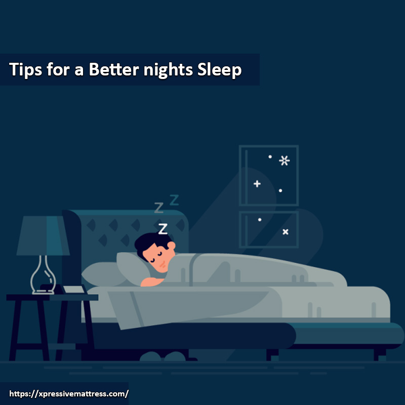 Tips for a Better nights Sleep