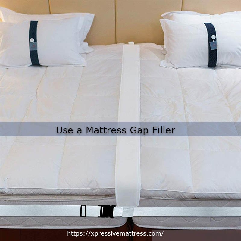 Use a Mattress Gap Filler