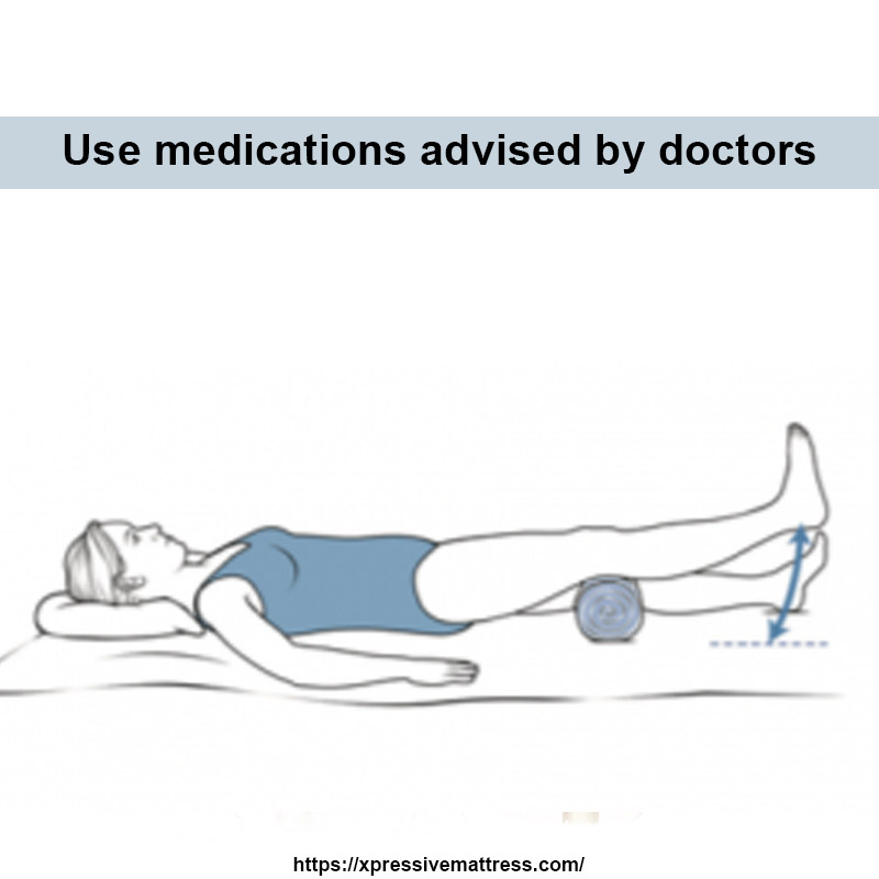  Use medications advised by doctors