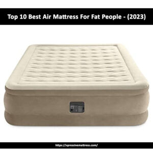 air mattress for fat guys