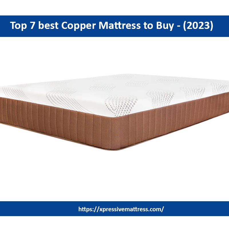 Top 7 best Copper Mattress to Buy - (2023)