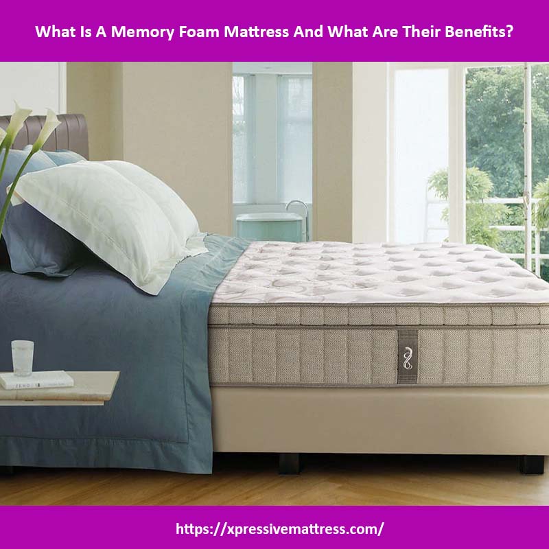 What Is A Memory Foam Mattress And What Are Their Benefits?